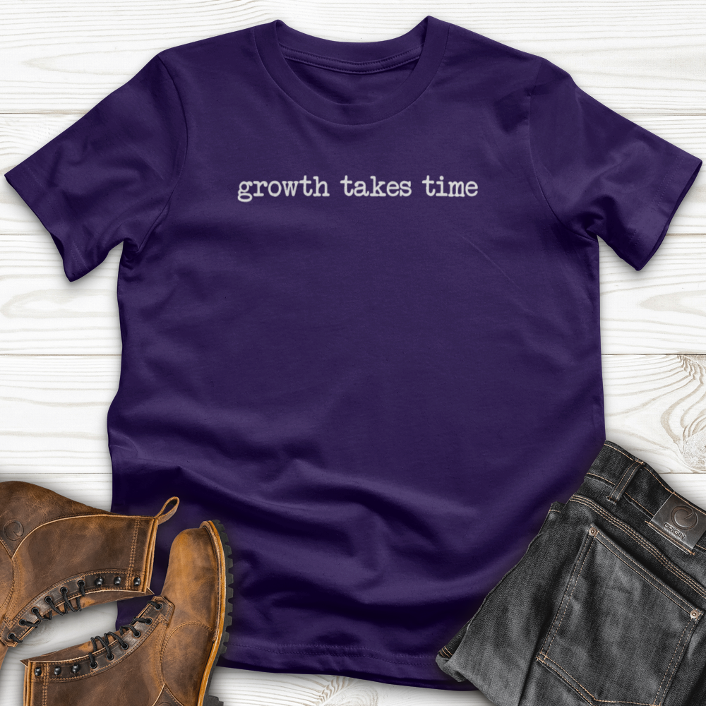 Growth Takes Time T-Shirt