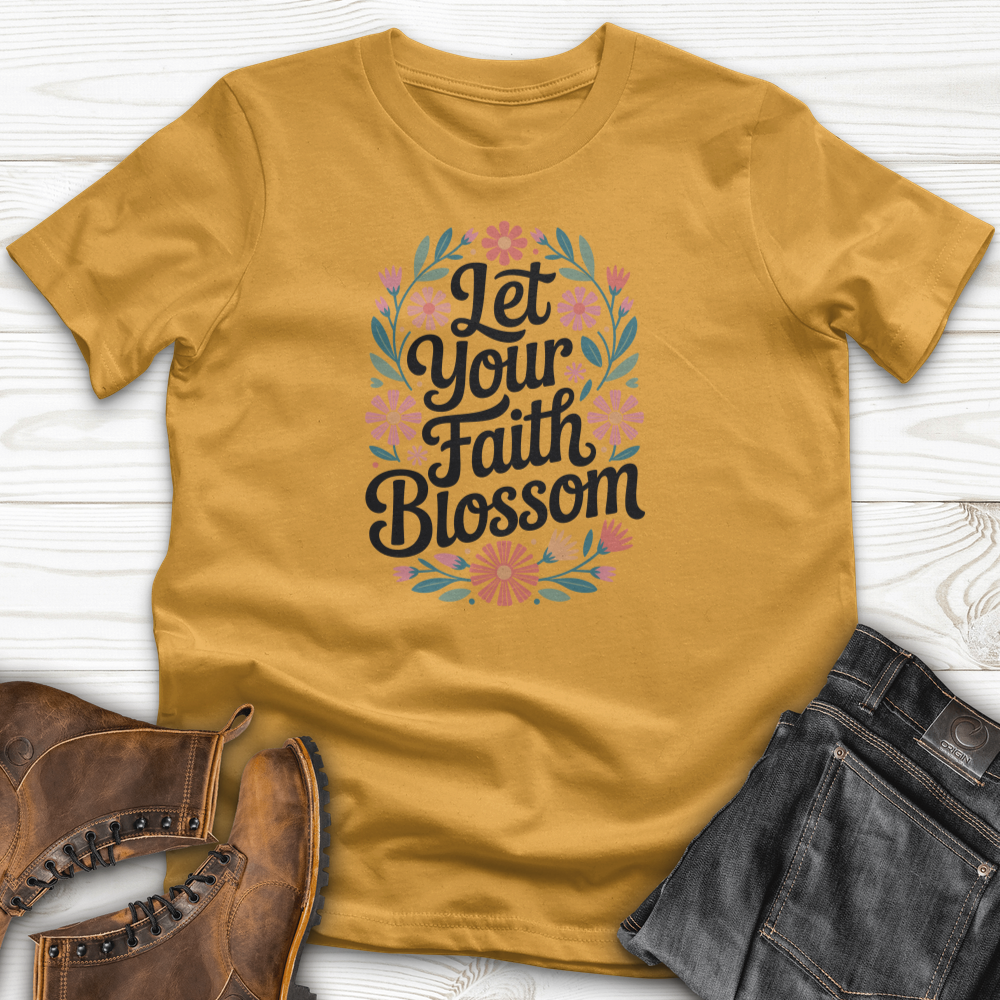 Let Your Faith Blossom T-Shirt