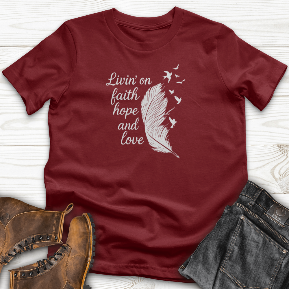Livin' on Faith T-Shirt