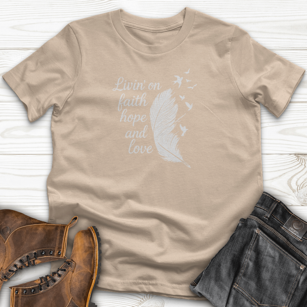 Livin' on Faith T-Shirt