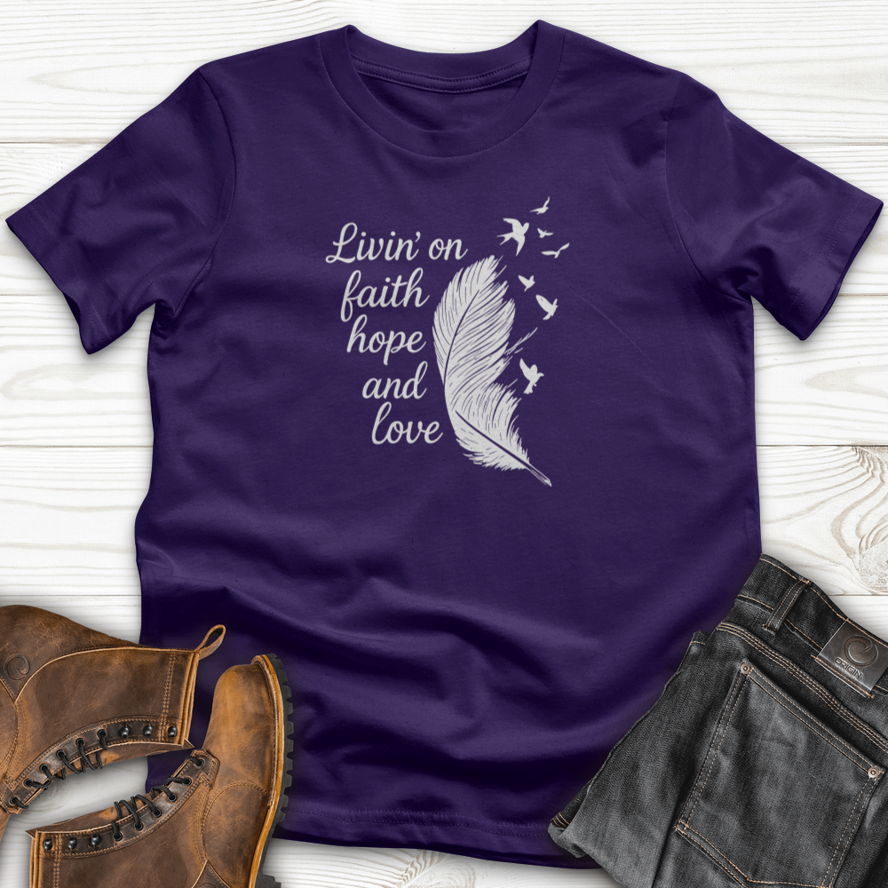 Livin' on Faith T-Shirt