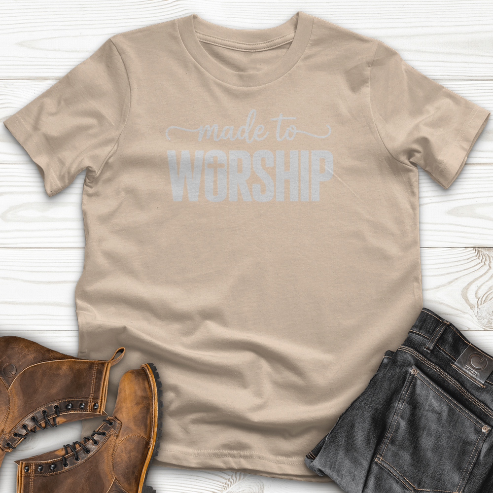 Made To Worship T-Shirt