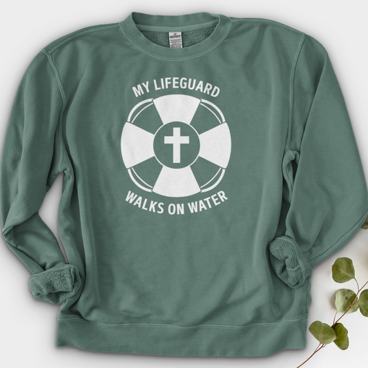 My Lifeguard Walks On Water Crewneck
