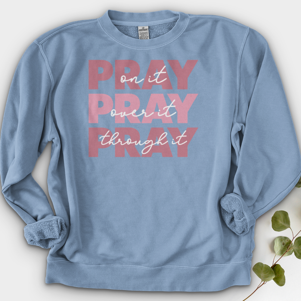 Pray On It Crewneck