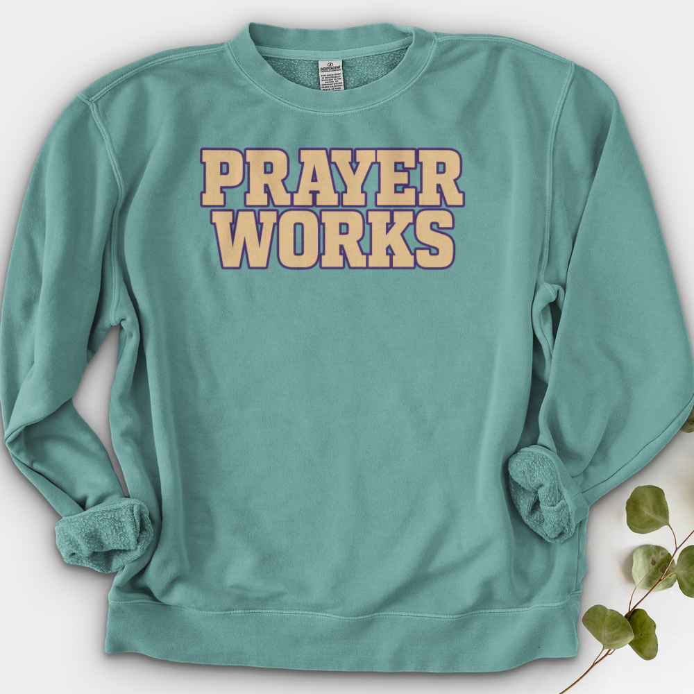 Prayer Works Crewneck