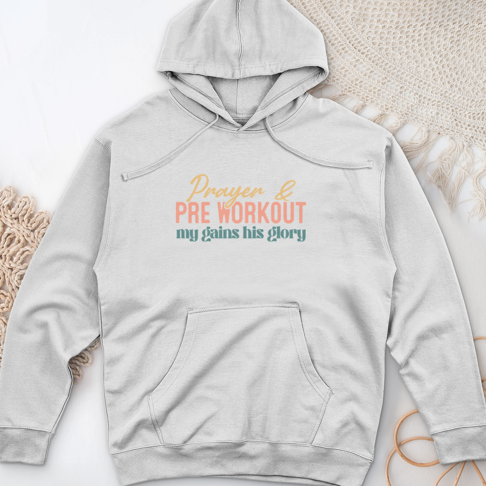 Prayer & Pre Workout Midweight Hooded Sweatshirt