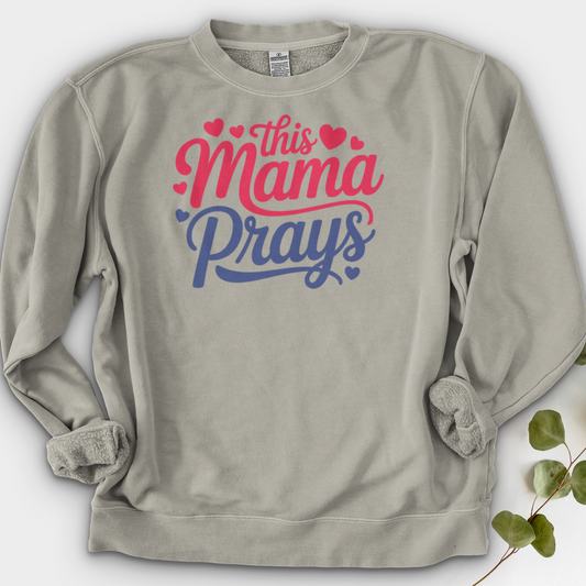 This Mama Prays Crewneck