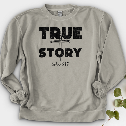 True Story Crewneck