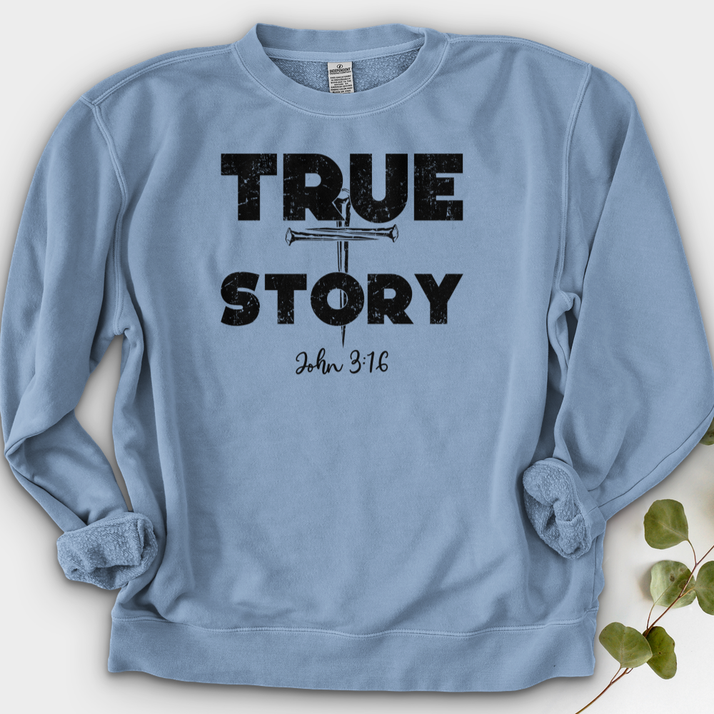 True Story Crewneck