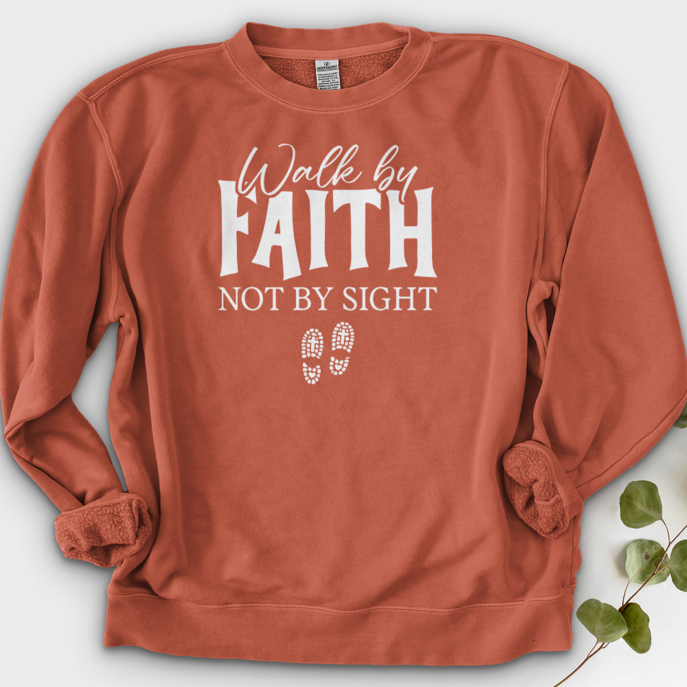 Walk By Faith Not By Sight Crewneck