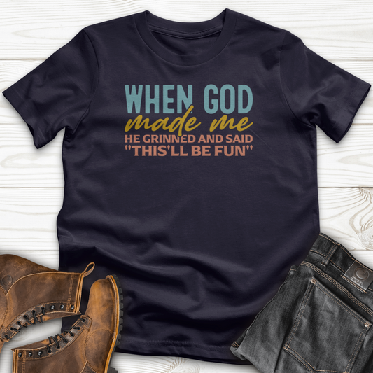 When God Made Me T-Shirt