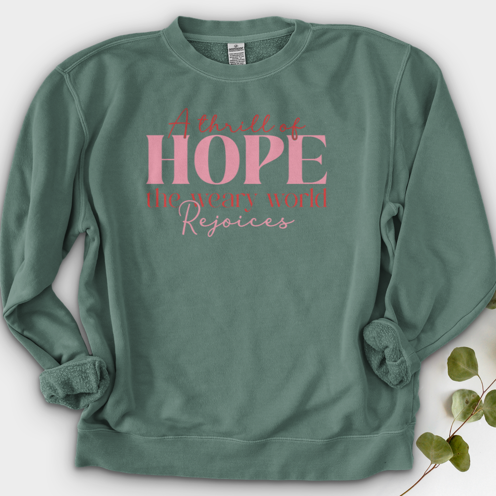 A Thrill Of Hope The Weary World Crewneck