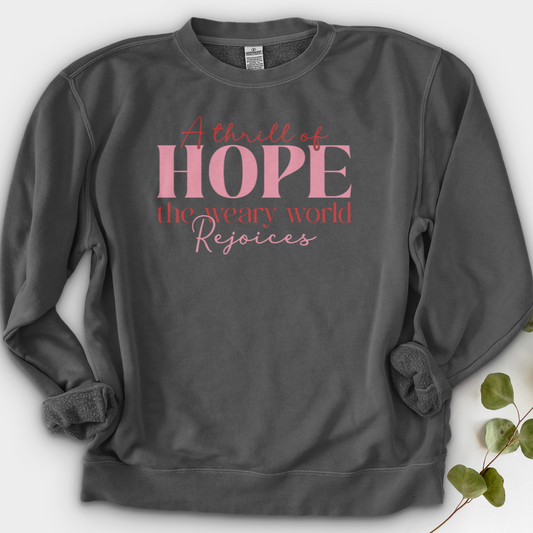 A Thrill Of Hope The Weary World Crewneck