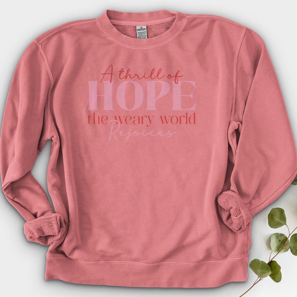 A Thrill Of Hope The Weary World Crewneck