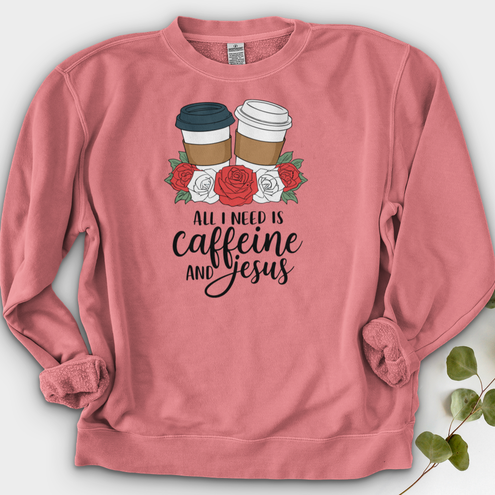 All I Need Is Jesus and Caffeine Crewneck