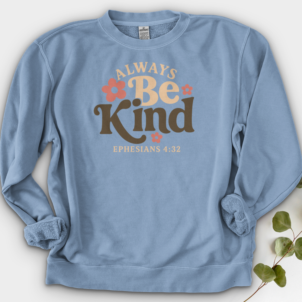 Always Be Kind Crewneck