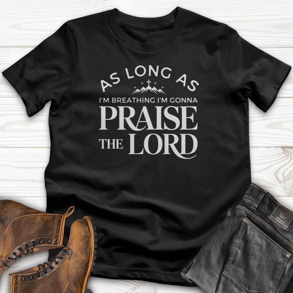 As Long As I'm Breathing-02 T-Shirt