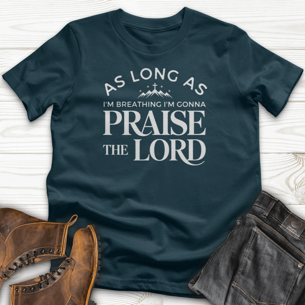 As Long As I'm Breathing-02 T-Shirt