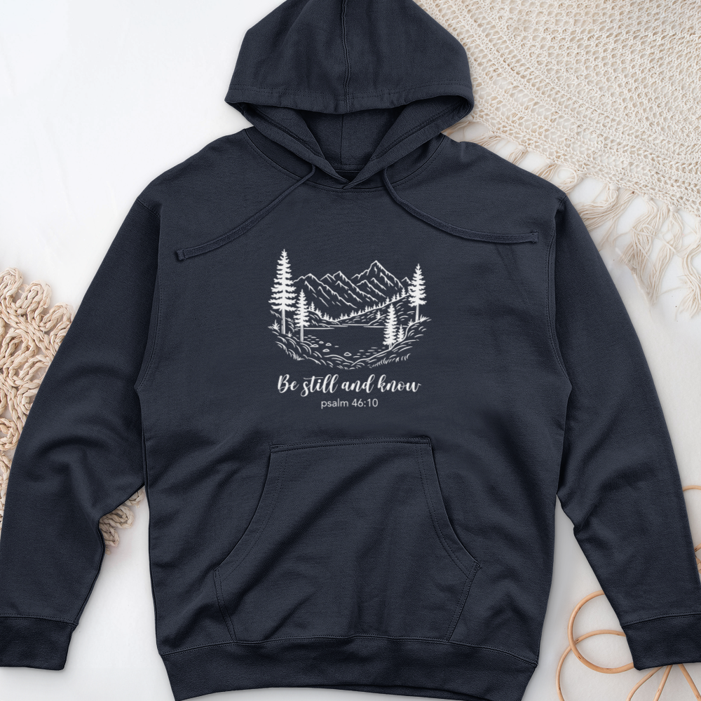 Be Still & Know Midweight Hooded Sweatshirt