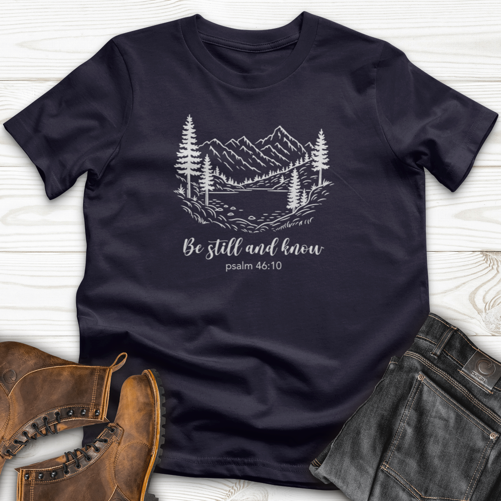 Be Still & Know T-Shirt