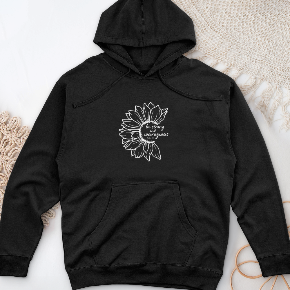 Be Strong And Courageous Midweight Hooded Sweatshirt