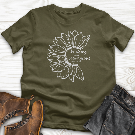 Be Strong And Courageous T-Shirt