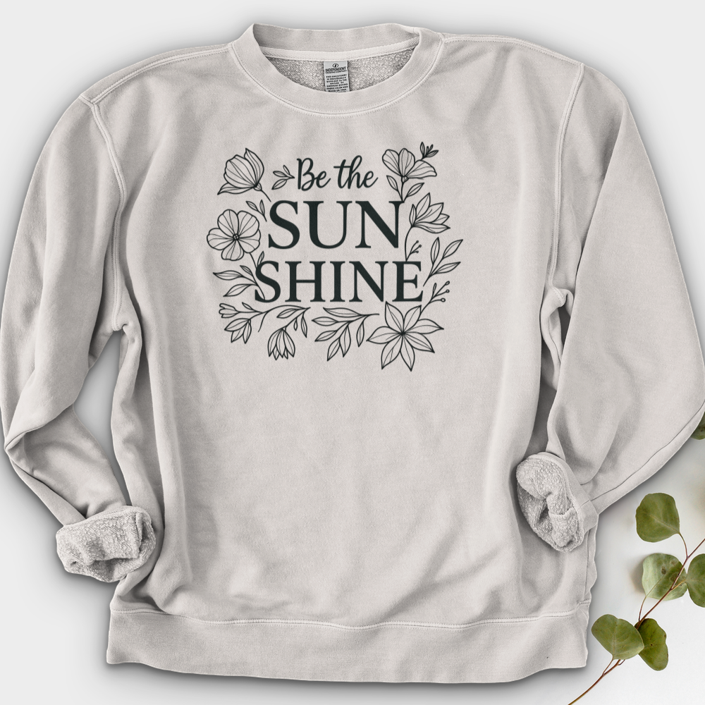 Be The Sunshine Crewneck