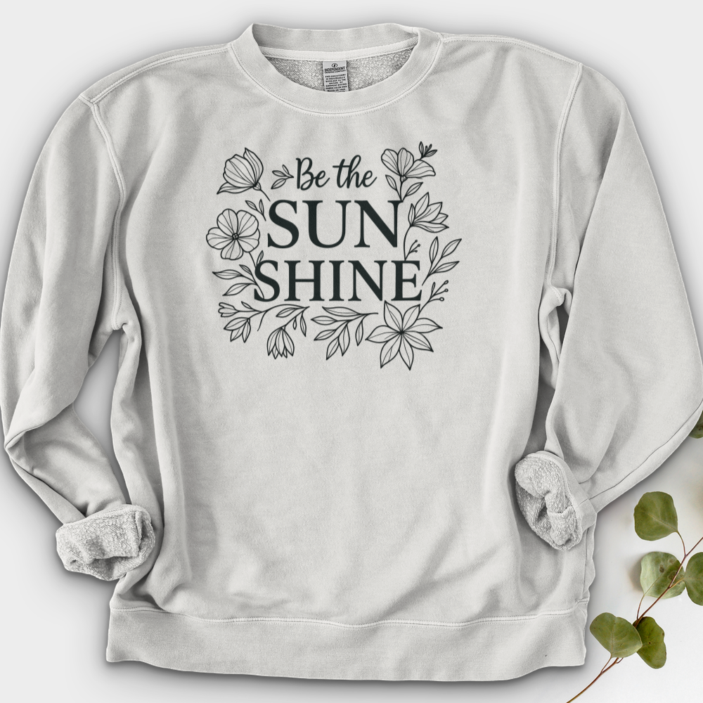 Be The Sunshine Crewneck