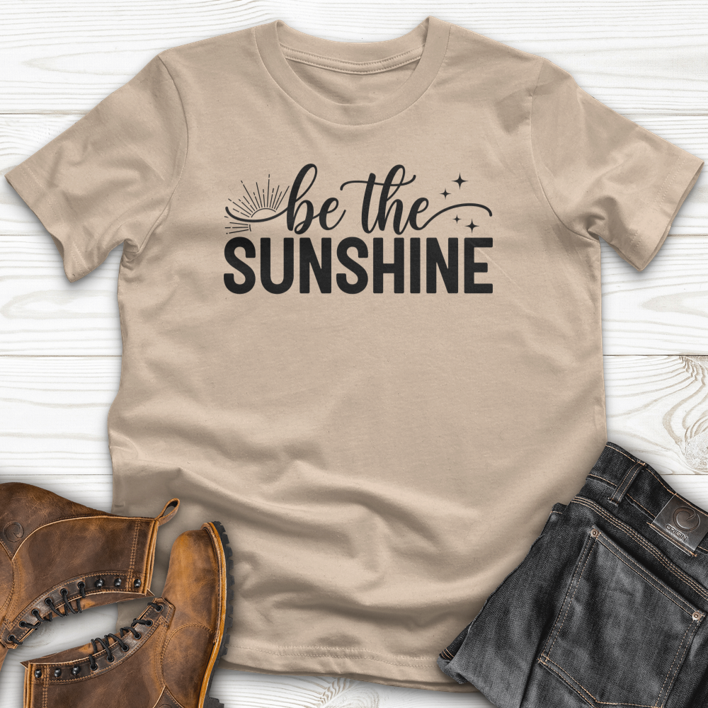 Be the Sunshine T-Shirt