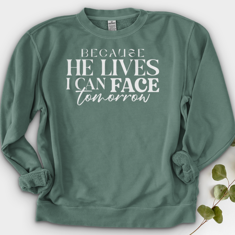 Because He Lives Crewneck