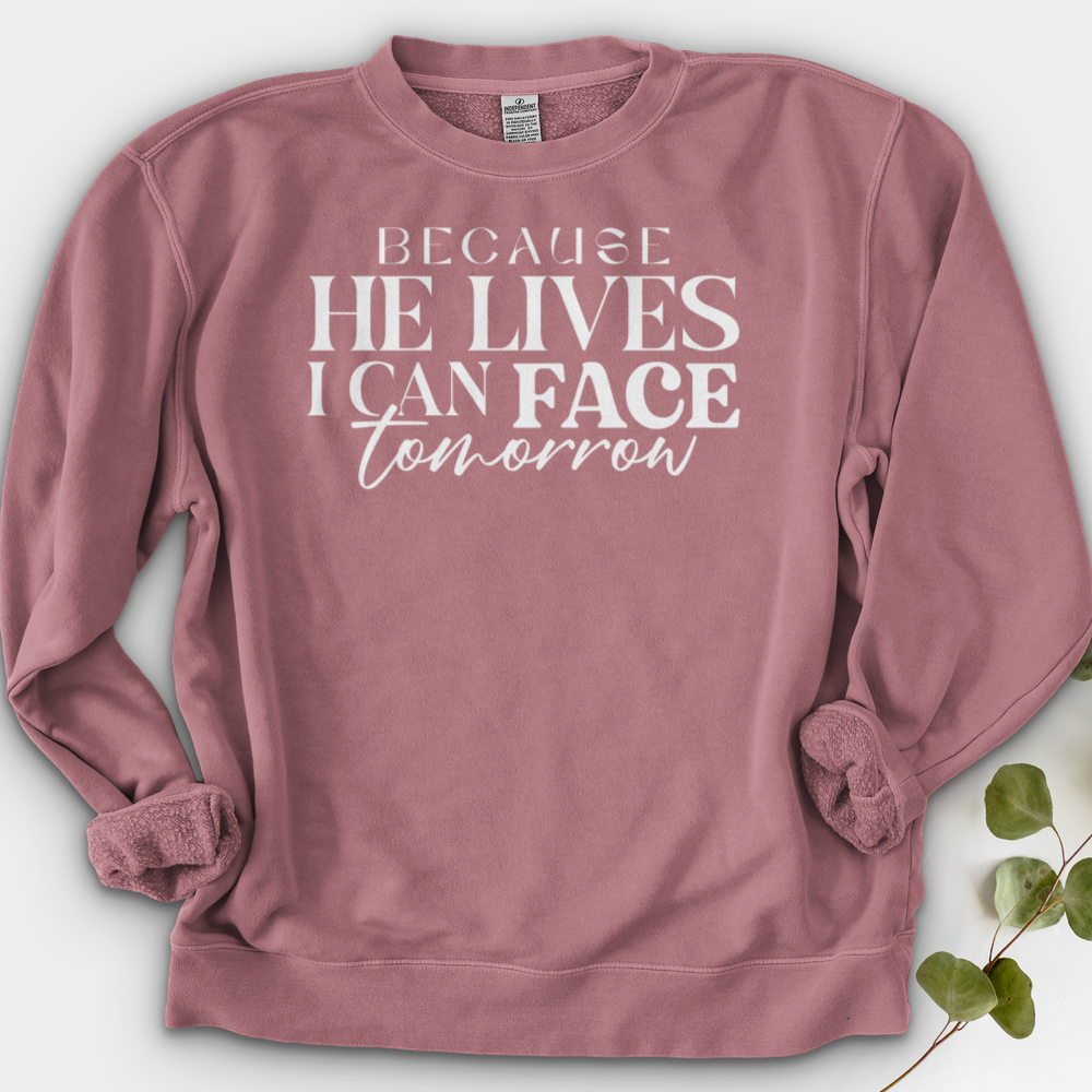 Because He Lives Crewneck