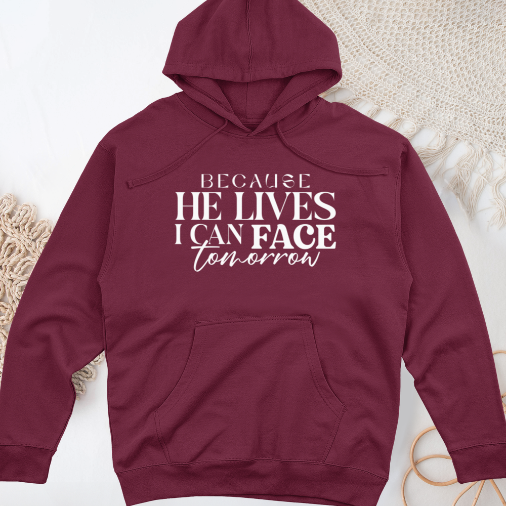 Because He Lives Midweight Hooded Sweatshirt