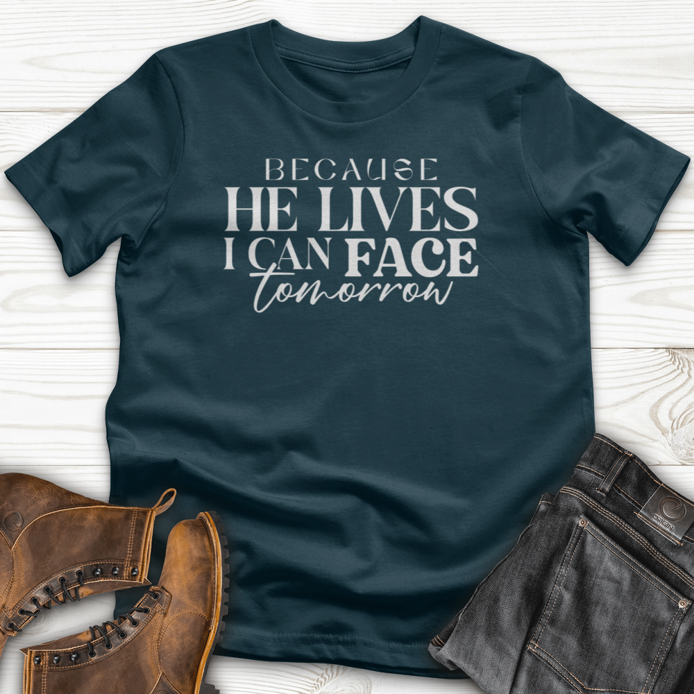 Because He Lives T-Shirt