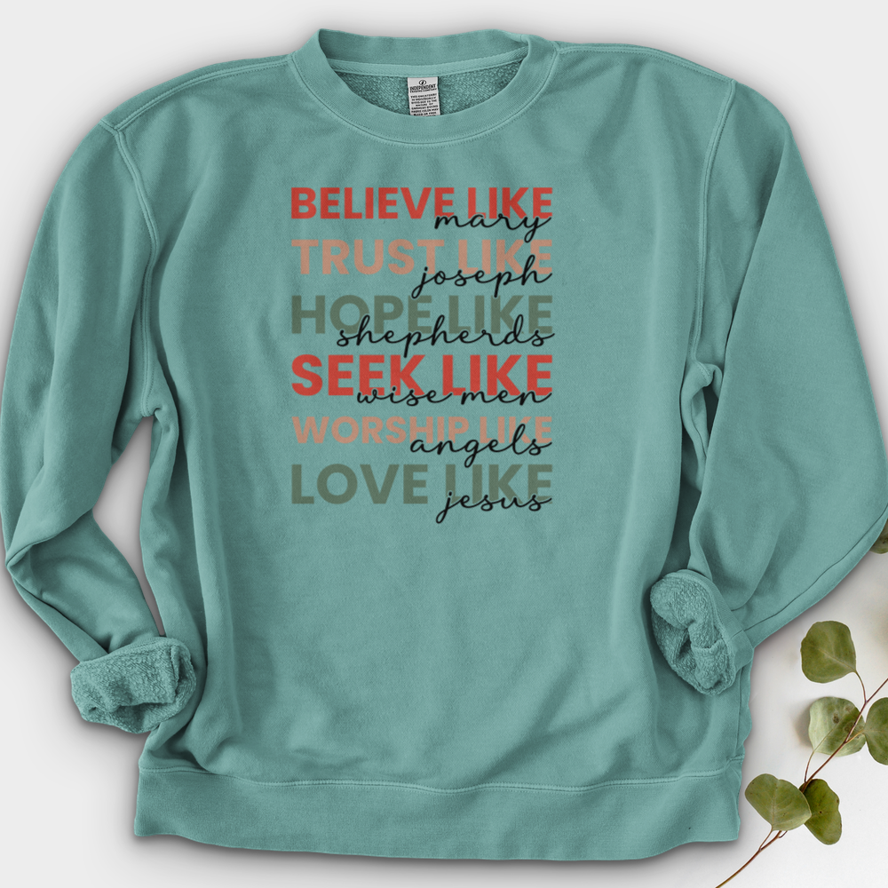 Believe Like Mary Crewneck