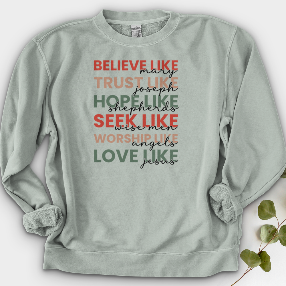 Believe Like Mary Crewneck