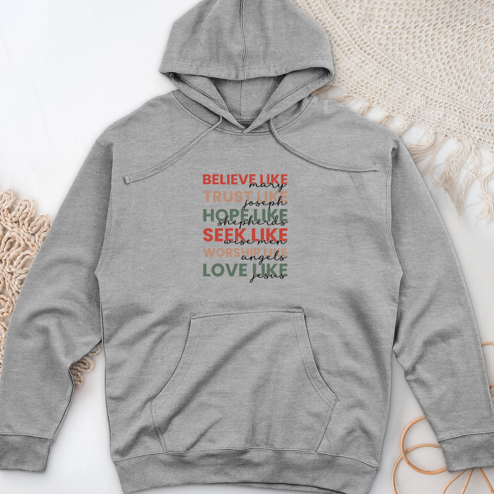 Believe Like Mary Midweight Hooded Sweatshirt