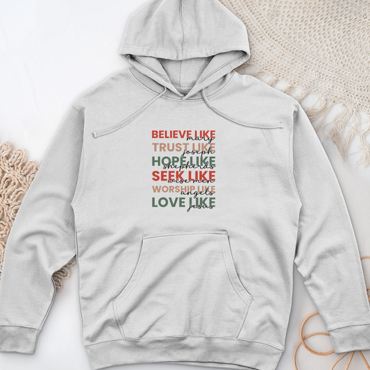 Believe Like Mary Midweight Hooded Sweatshirt