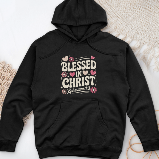 Blessed in Christ Midweight Hooded Sweatshirt