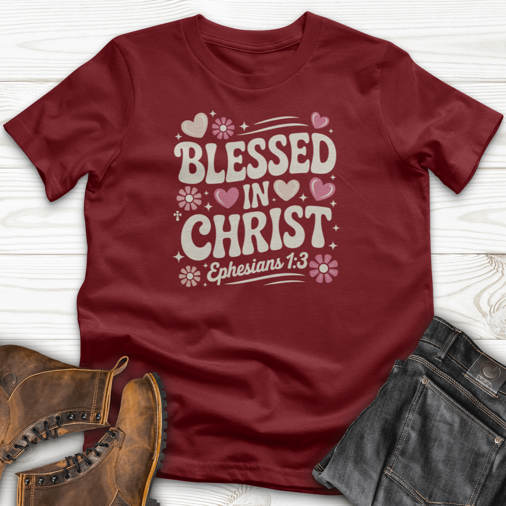 Blessed in Christ T-Shirt