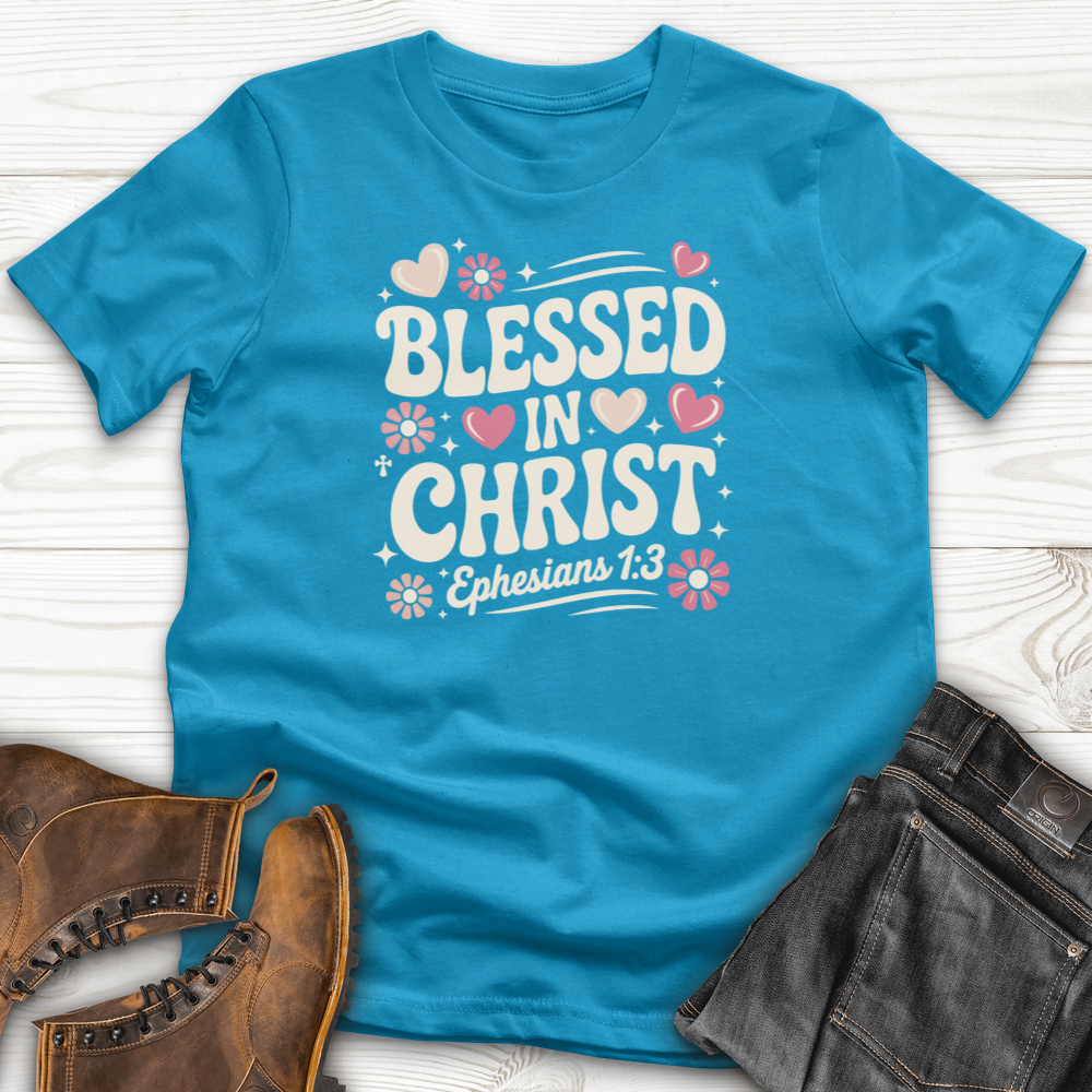 Blessed in Christ T-Shirt