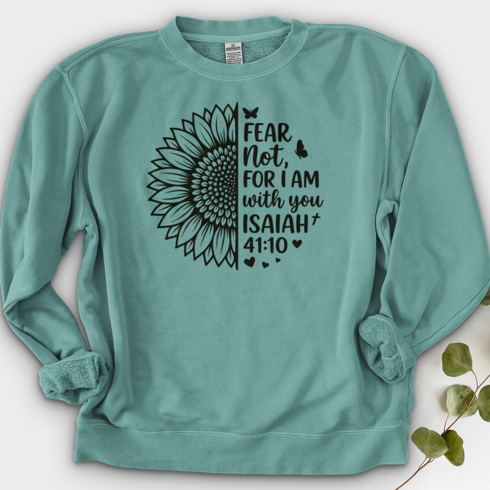 Fear Not For I Am With You Crewneck