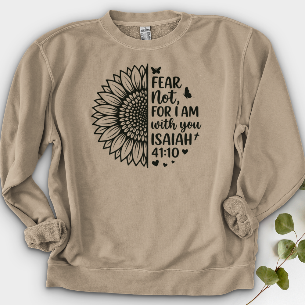 Fear Not For I Am With You Crewneck