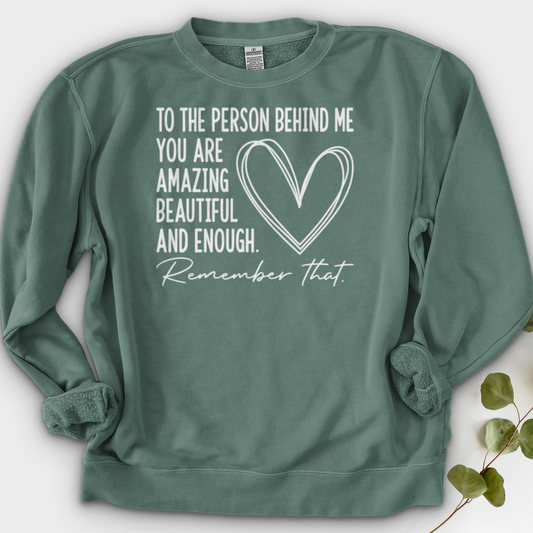 Dear Person Behind Me Crewneck