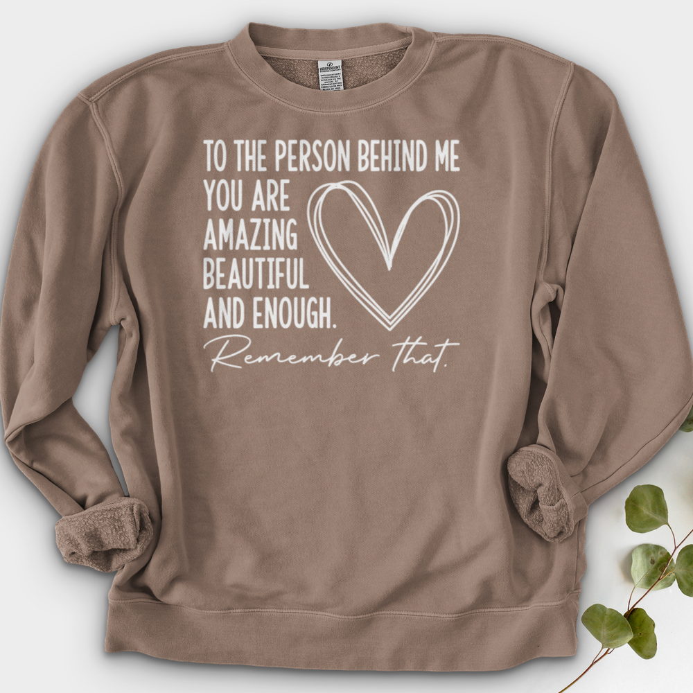 Dear Person Behind Me Crewneck