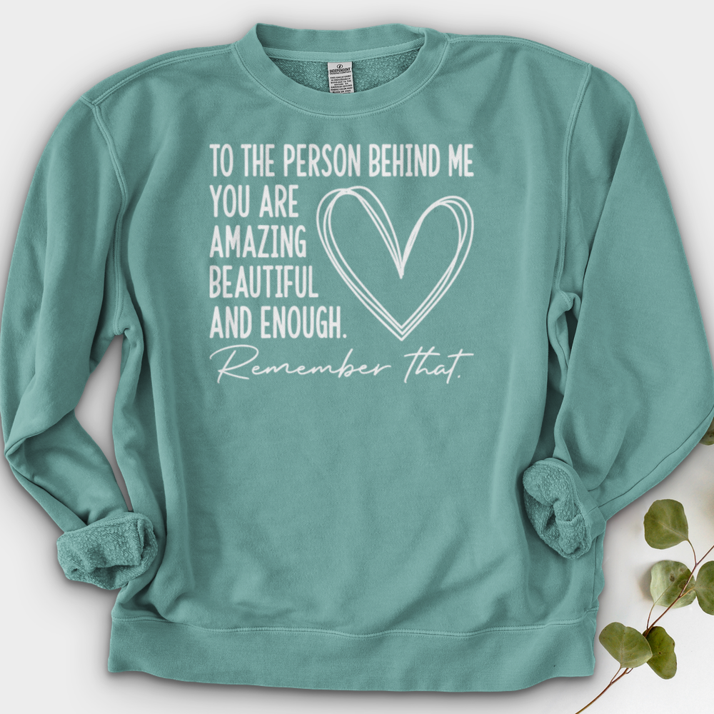 Dear Person Behind Me Crewneck