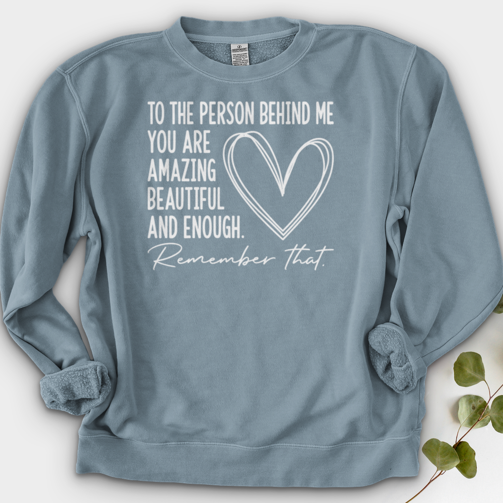 Dear Person Behind Me Crewneck