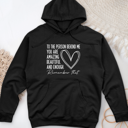 Dear Person Behind Me Midweight Hooded Sweatshirt