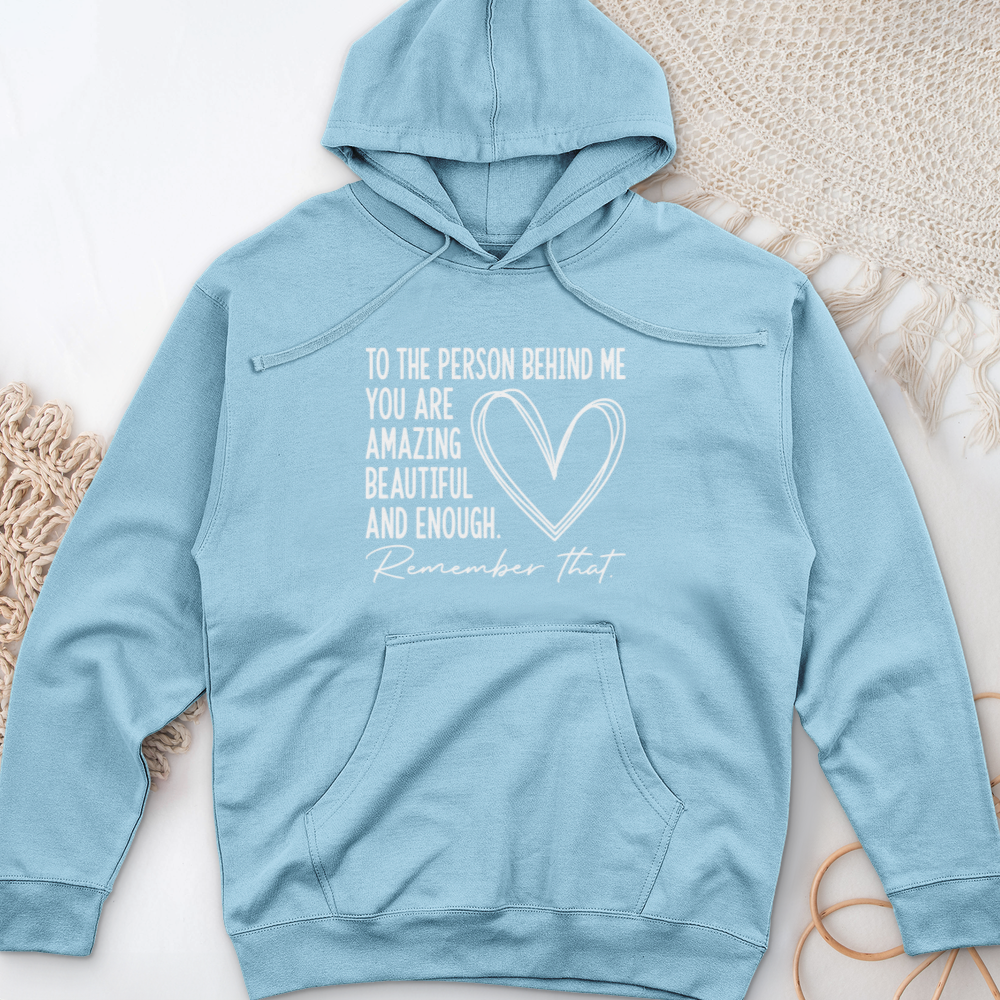 Dear Person Behind Me Midweight Hooded Sweatshirt