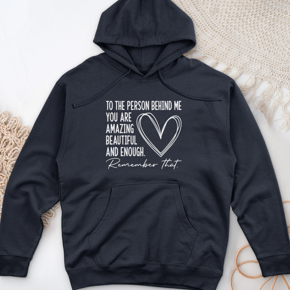 Dear Person Behind Me Midweight Hooded Sweatshirt
