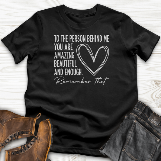 Dear Person Behind Me T-Shirt